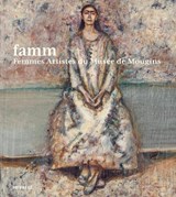 famm: Femmes Artistes du Musee de Mougins - Samantha Baskind - 9781858947297
