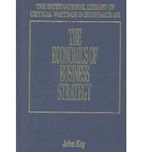 The Economics of Business Strategy - John Kay - 9781858980065