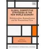Global Competitive Strategies in the New World Economy - Hafiz Mirza - 9781858981369