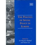 The Politics of Social Policy in Europe - Maurice Mullard ; Simon Lee - 9781858983677