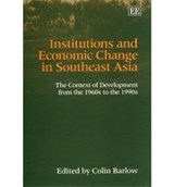 Institutions and Economic Change in Southeast Asia - Colin Barlow - 9781858987262