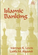 Islamic Banking - Mervyn K. Lewis ; Latifa M. Algaoud - 9781858988085