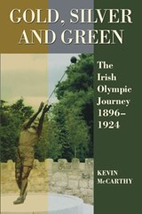 Gold, Silver and Green - Kevin McCarthy - 9781859184585