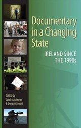 Documentary in a Changing State - Carol MacKeogh ; Diog O'Connell - 9781859184912