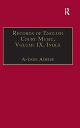 Records of English Court Music - Andrew Ashbee - 9781859282748