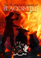 The Worshipful Company of Blacksmiths - HEY,  David - 9781859362044