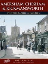 Amersham, Chesham and Rickmansworth - Martin Andrew - 9781859373408