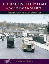 Coulsdon, Chipstead and Woodmansterne - Roger Packham - 9781859379172