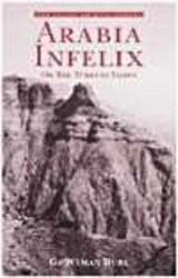 Arabia infelix, or, The Turks in Yamen - BURY, George Wyman - 9781859641224
