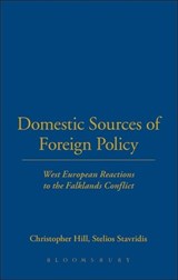 Domestic Sources of Foreign Policy - CHRISTOPHER (UNIVERSITY OF CAMBRIDGE,  UK) Hill ; Stelios Stavridis - 9781859730881