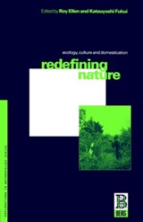 Redefining Nature - Roy Ellen ; Katsuyoshi Fukui - 9781859731352