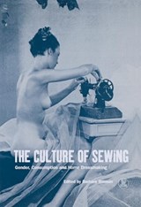 The Culture of Sewing - Barbara Burman - 9781859732038
