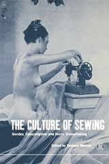 The Culture of Sewing - Barbara Burman - 9781859732083