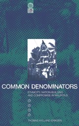 Common Denominators - Thomas Hylland Eriksen - 9781859739549
