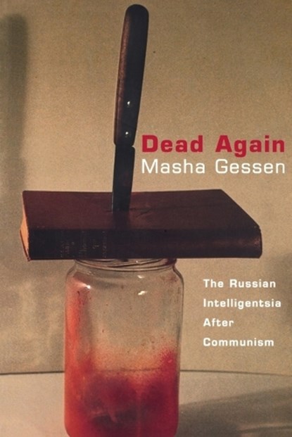 Dead Again, Masha Gessen - Paperback - 9781859841471