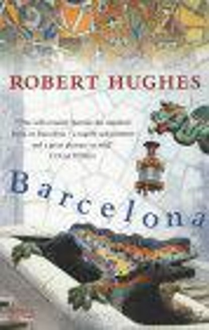 Barcelona, Robert Hughes - Paperback - 9781860468247