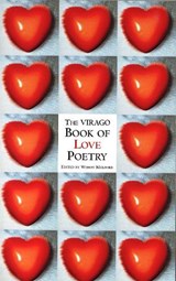 The Virago Book Of Love Poetry - Wendy Mulford - 9781860494352