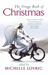 The Virago Book Of Christmas - Michelle Lovric - 9781860499227