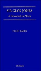 Sir Glyn Jones - COLIN (UNIVERSITY OF GLAMORGAN,  UK) Baker - 9781860644610