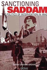 Sanctioning Saddam - Sarah Graham-Brown - 9781860644733