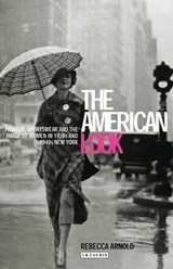 The American Look - Rebecca Arnold - 9781860647635