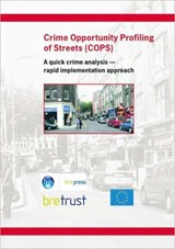 Crime Opportunity Profiling of Streets (COPS) - J Oxley - 9781860818868