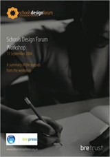 Schools Design Forum Workshop -  - 9781860819438