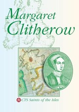 Margaret Clitherow - Jean Olwen Maynard - 9781860822186