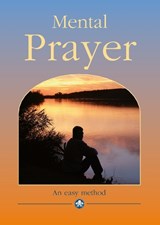Mental Prayer - Rev Bertrand Wilberforce - 9781860826955