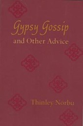 Gypsy Gossip And Other Advice
