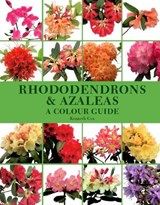 Rhododendrons and Azaleas - A Colour Guide - Kenneth Cox - 9781861267849