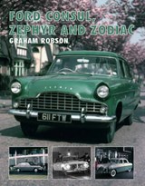 Ford Consul, Zephyr and Zodiac - Robson, Graham - 9781861269430