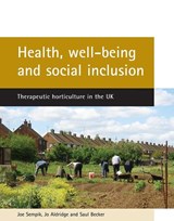Health, well-being and social inclusion - Joe Sempik ; Jo Aldridge ; Saul Becker - 9781861347251