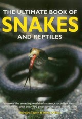 Ultimate Book of Snakes and Reptiles - TAYLOR,  Barbara - 9781861474599
