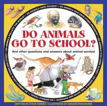 Do Animals Go to School?, Parker Steve - Gebonden - 9781861474797