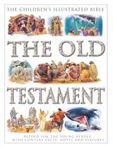 The Children's Illustrated Bible: The Old Testament - Victoria Parker - 9781861478894