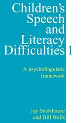 Children's Speech and Literacy Difficulties, Book1 - Joy Stackhouse ; Bill Wells - 9781861560308