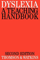 Dyslexia - Michael (East Court School for Dyslexic Children) Thomson ; Bill (East Court School for Dyslexic Children) Watkins - 9781861560391