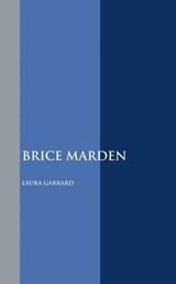 Brice Marden - Laura Garrard - 9781861713278