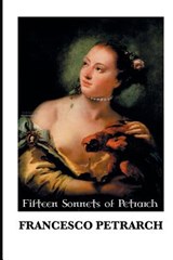 Fifteen Sonnets of Petrarch - PETRARCH,  Francesco - 9781861715982