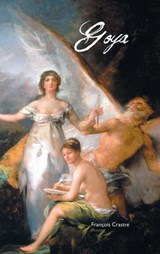 Goya - Francois Crastre ; Frederick Taber Cooper - 9781861717184