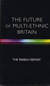 Report, T: The Future Of Multi-Ethnic Britain
