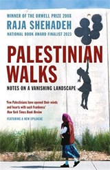 Palestinian Walks - Raja Shehadeh - 9781861978998
