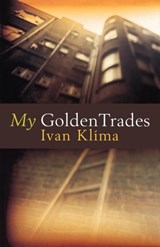 My Golden Trades - Ivan Klima - 9781862071032