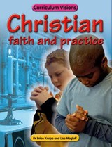 Christian Faith and Practice - Lisa Magloff ; Brian Knapp - 9781862144620