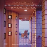 Architecture of the Cape Cod Summer - CROSBIE,  Michael J. - 9781864702804