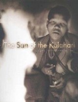 The San of the Kalahari - SCHADEBERG,  Jurgen - 9781869190101