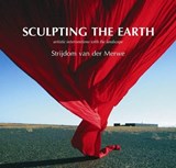 Sculpting the Earth - Van Der Merwe, Strijdom - 9781869194857