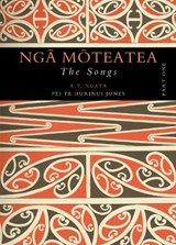 The Songs, Part I/Nga Moteatea, Part I - NGATA,  A. T. - 9781869403218