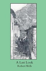 A Last Look - WELLS,  Robert - 9781869848088